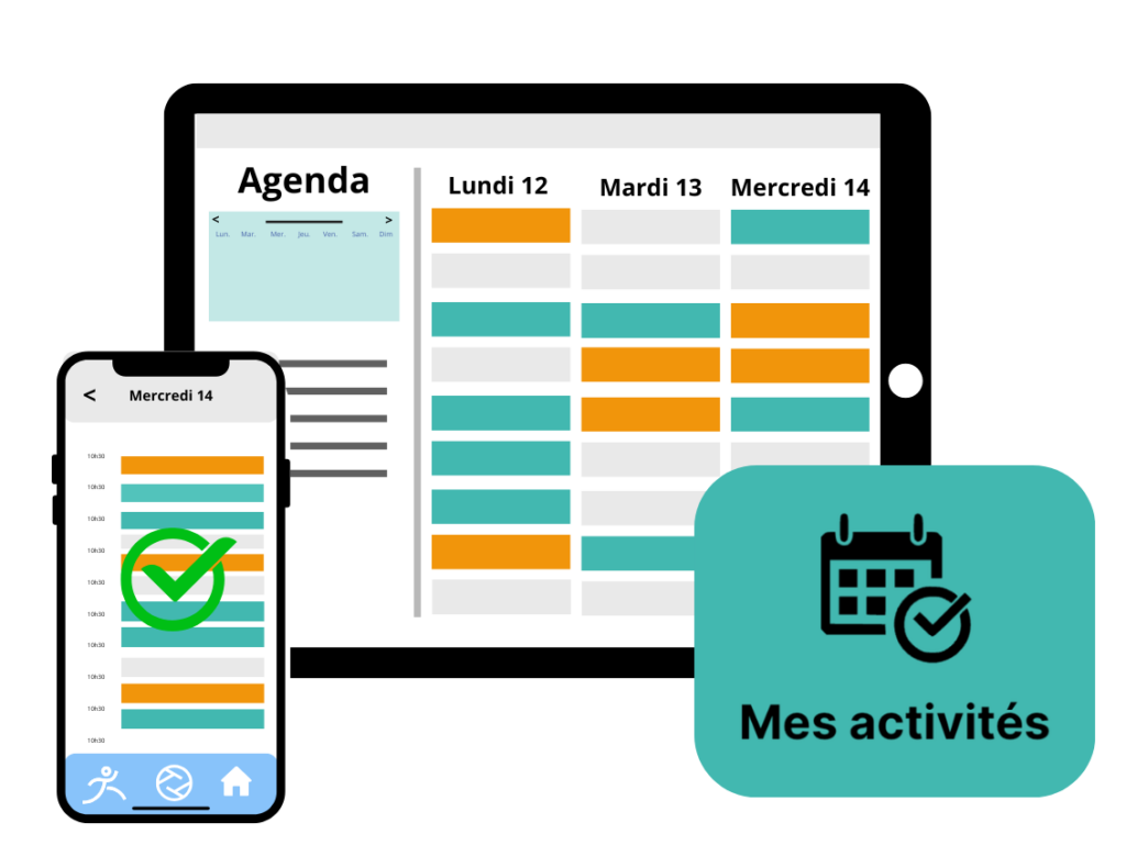 agenda numérique d'une semaine sur une tablette et sur un téléphone avec le logo mes activités (un calendrier avec un validé)